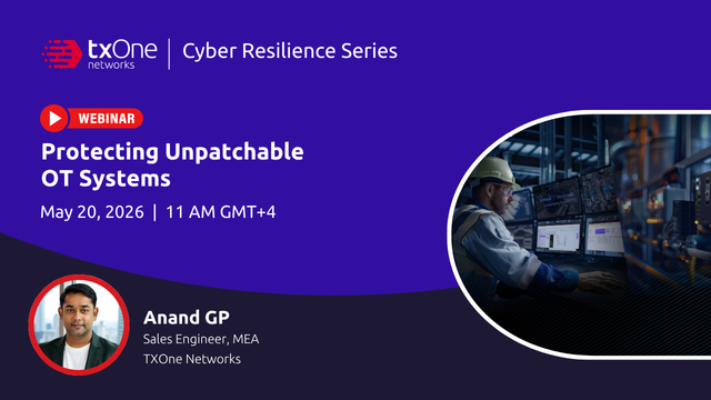 Protecting Unpatchable OT Systems Webinar Banner